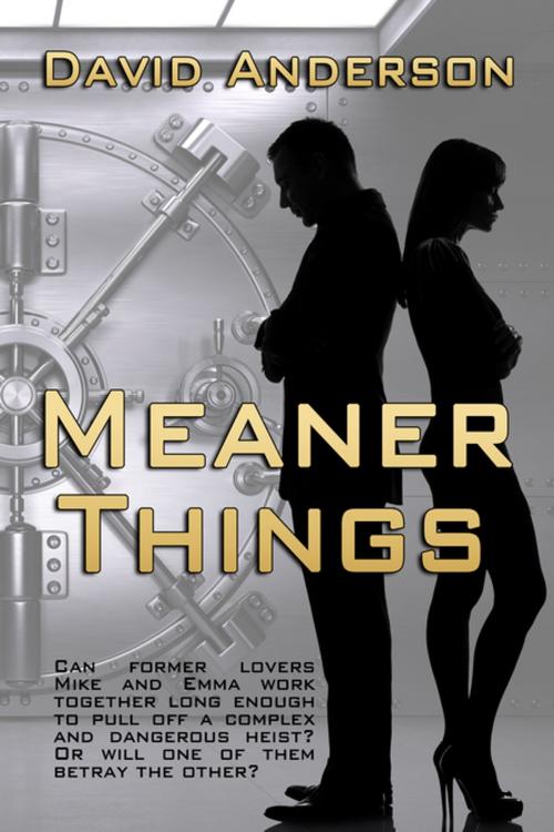 Cover of the book Meaner Things by David Anderson, BWL Publishing Inc.