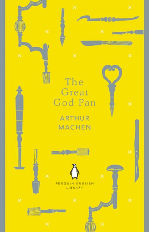 Cover of the book The Great God Pan by Arthur Machen, Penguin Books Ltd
