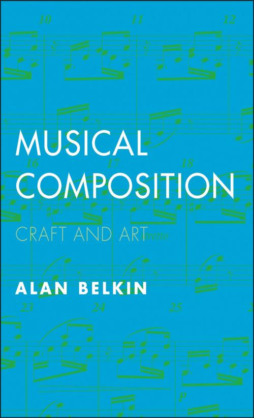 Cover of the book Musical Composition by Alan Belkin, Yale University Press