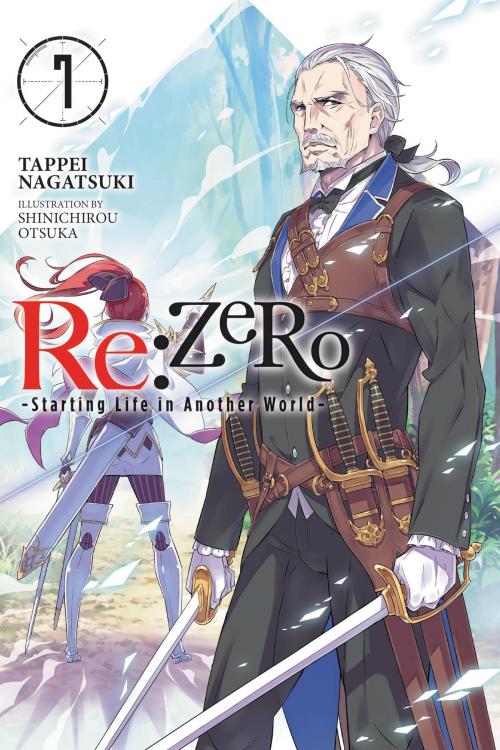 Cover of the book Re:ZERO -Starting Life in Another World-, Vol. 7 (light novel) by Tappei Nagatsuki, Shinichirou Otsuka, Yen Press