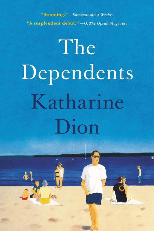 Cover of the book The Dependents by Katharine Dion, Little, Brown and Company