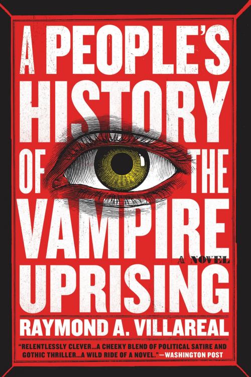 Cover of the book A People's History of the Vampire Uprising by Raymond A. Villareal, Little, Brown and Company