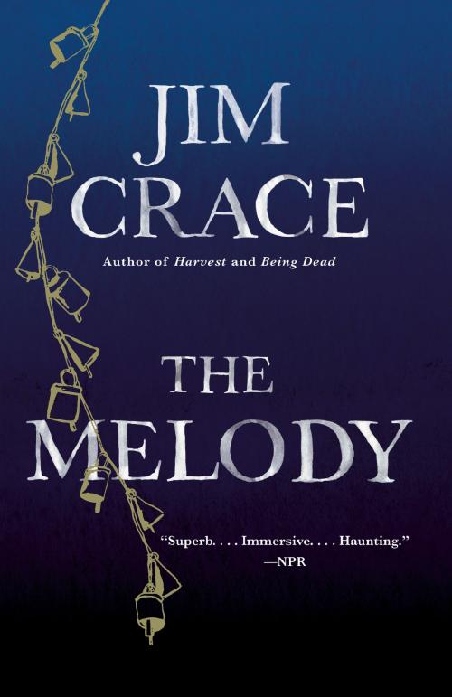 Cover of the book The Melody by Jim Crace, Knopf Doubleday Publishing Group