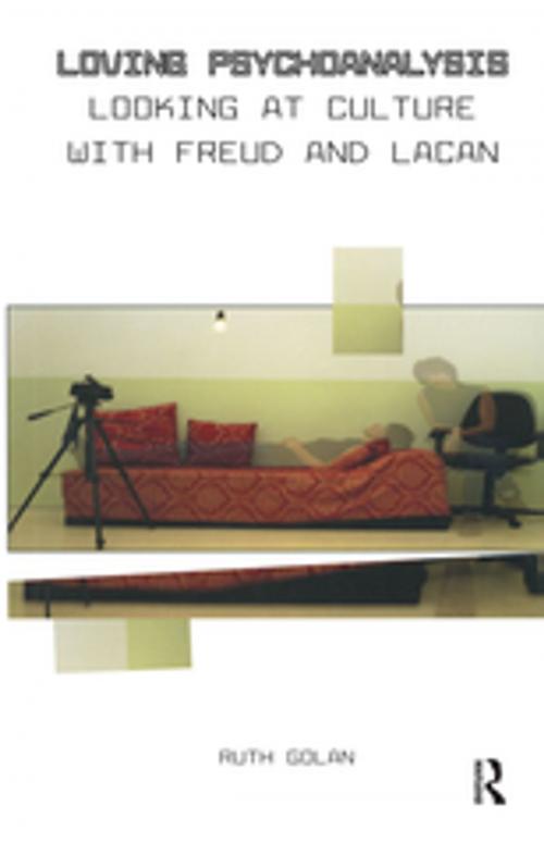 Cover of the book Loving Psychoanalysis by Ruth Golan, Taylor and Francis
