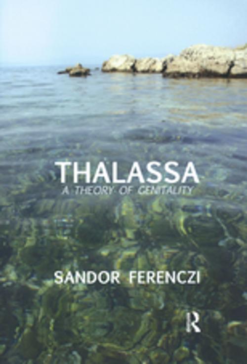 Cover of the book Thalassa by Sandor Ferenczi, Taylor and Francis