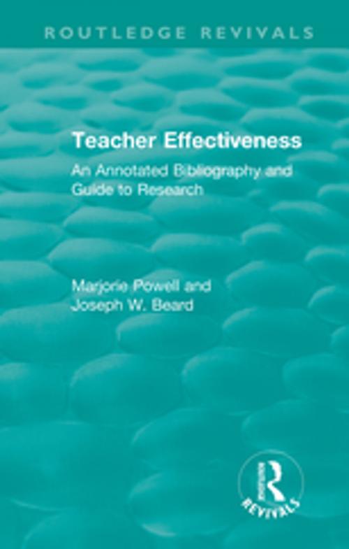 Cover of the book Teacher Effectiveness by Marjorie Powell, Joseph W. Beard, Taylor and Francis