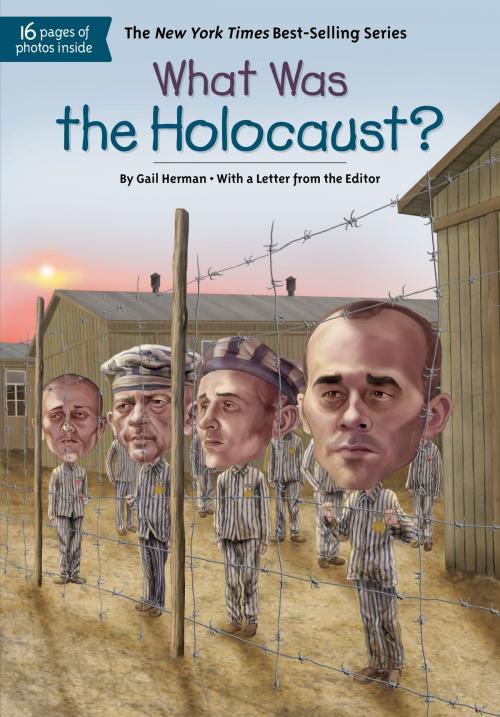 Cover of the book What Was the Holocaust? by Gail Herman, Who HQ, Penguin Young Readers Group
