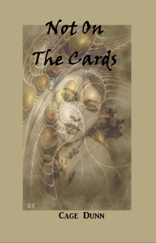 Cover of the book Not On The Cards by Cage Dunn, Cage Dunn