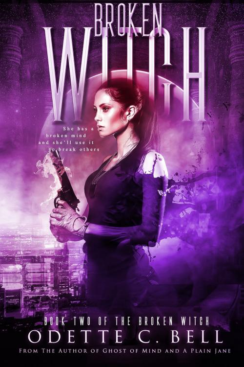 Cover of the book Broken Witch Episode Two by Odette C. Bell, Odette C. Bell