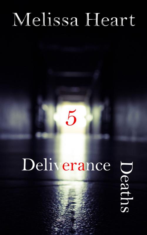 Cover of the book Deaths Deliverance (Hollow Point - Book 5 Series Finale) by Melissa Heart, Melissa Heart