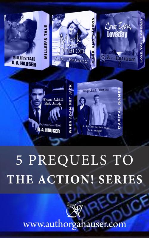 Cover of the book 5 Prequels for the Action! Series by GA Hauser, GA Hauser