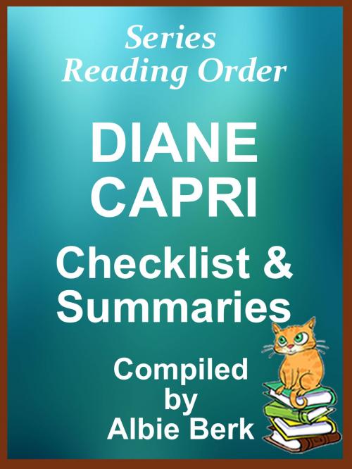 Cover of the book Diane Capri: Series Reading Order - with Summaries & Checklist by Albie Berk, Albie Berk