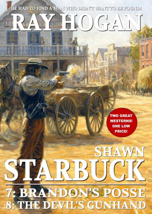 Cover of the book Shawn Starbuck Double Western 4: Brandon's Posse / The Devil's Gunhand by Ray Hogan, Piccadilly