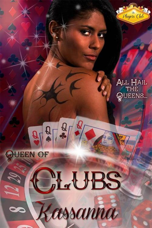 Cover of the book Queen of Clubs by Kassanna, Kassanna