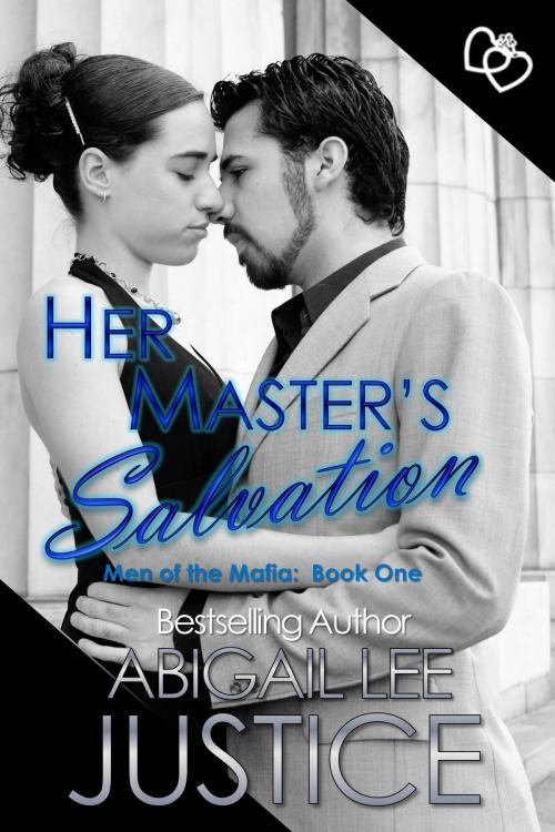 Cover of the book Her Master's Salvation by Abigail Lee Justice, Abigail Lee Justice