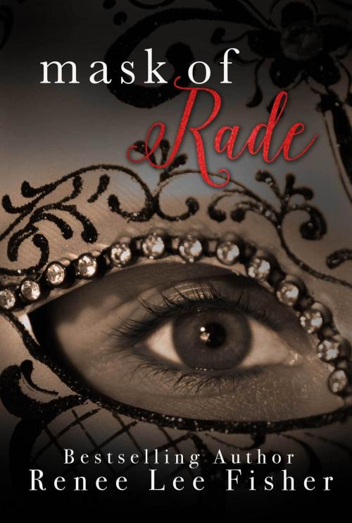 Cover of the book Mask of Rade by Renee Lee Fisher, Renee Lee Fisher