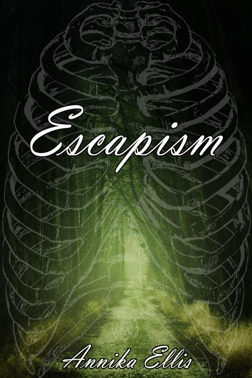 Cover of the book Escapism by Annika Ellis, Annika Ellis