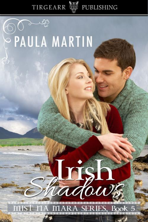 Cover of the book Irish Shadows by Paula Martin, Tirgearr Publishing