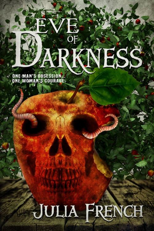 Cover of the book Eve of Darkness by Julia French, Julia French