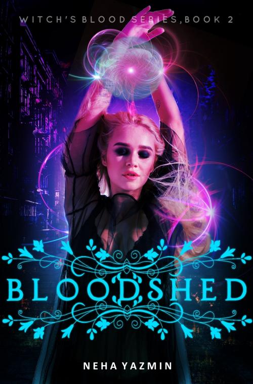 Cover of the book Bloodshed by Neha Yazmin, Neha Yazmin