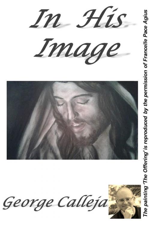 Cover of the book In His Image by George Calleja, George Calleja