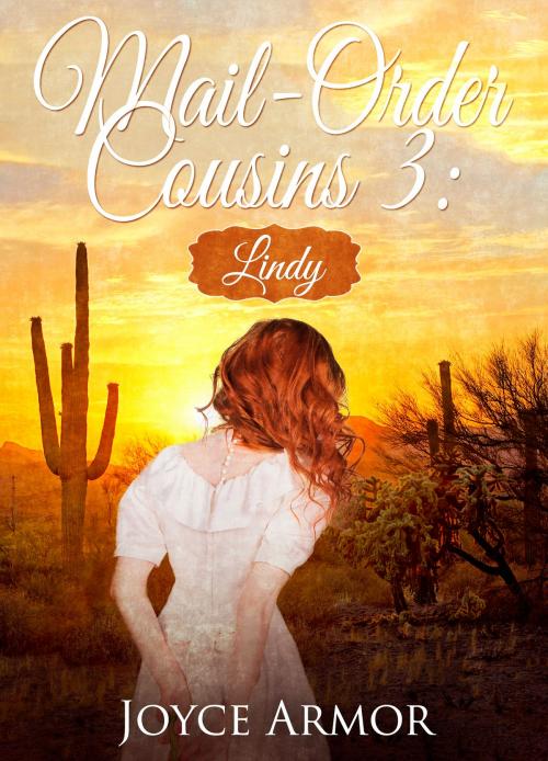 Cover of the book Mail-Order Cousins 3: Lindy by Joyce Armor, Joyce Armor