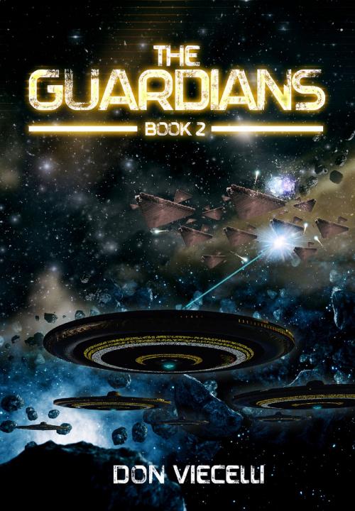 Cover of the book The Guardians: Book 2 by Don Viecelli, Don Viecelli