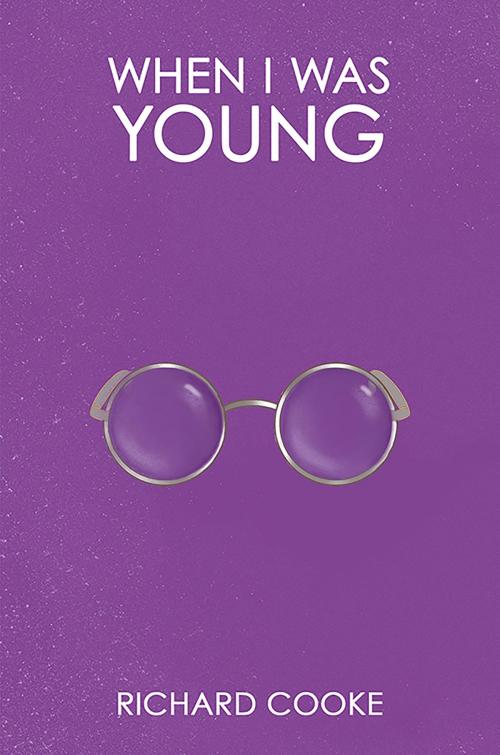 Cover of the book When I Was Young by Richard Cooke, Austin Macauley