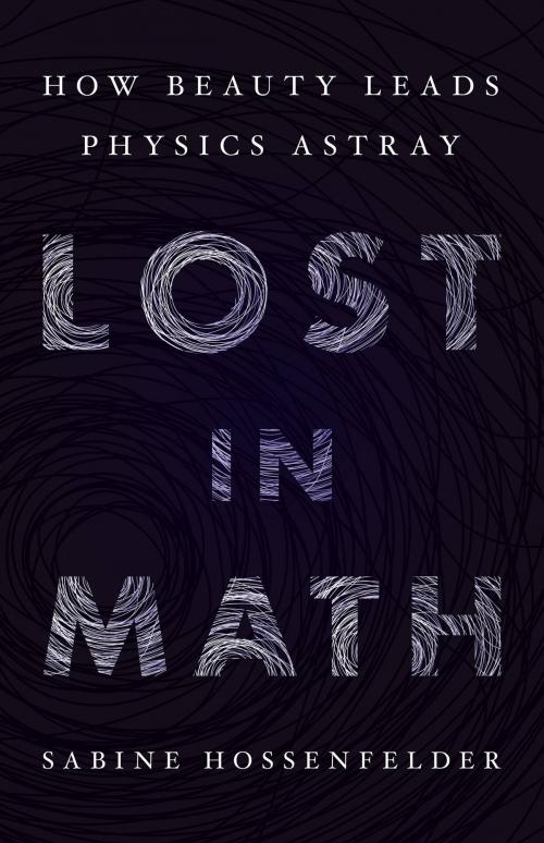 Cover of the book Lost in Math by Sabine Hossenfelder, Basic Books