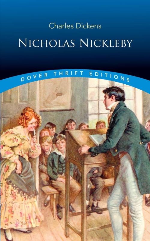 Cover of the book Nicholas Nickleby by Charles Dickens, Dover Publications