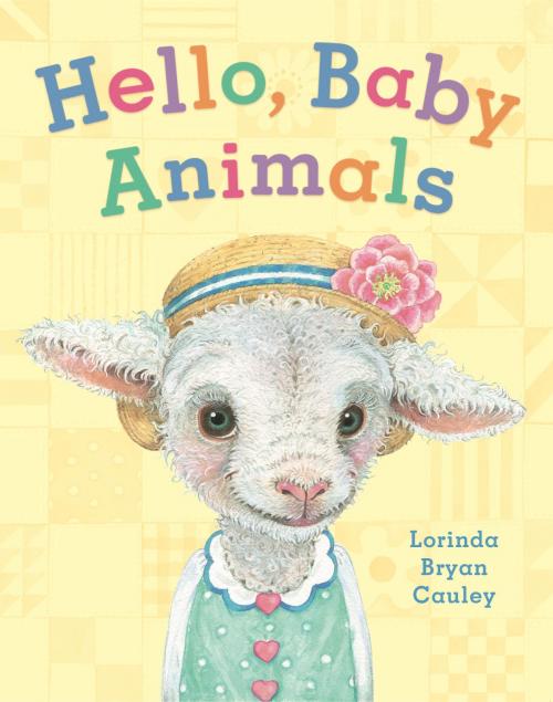 Cover of the book Hello, Baby Animals by Lorinda Bryan Cauley, Penguin Young Readers Group
