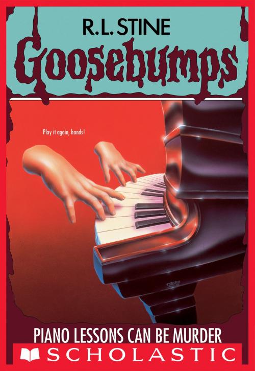 Cover of the book Piano Lessons Can Be Murder (Goosebumps #13) by R. L. Stine, Scholastic Inc.