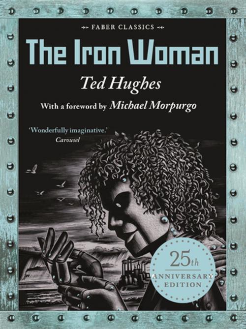 Cover of the book The Iron Woman by Ted Hughes, Faber & Faber
