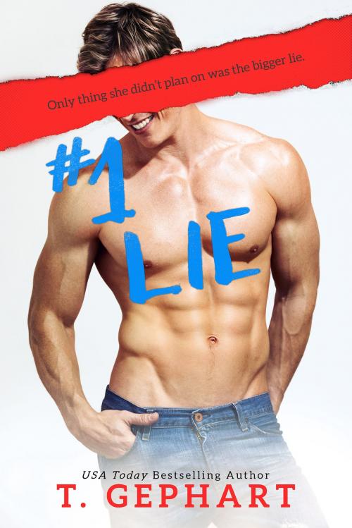 Cover of the book #1 Lie by T Gephart, T Gephart