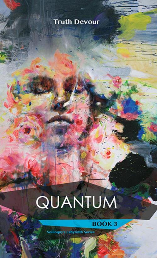 Cover of the book Quantum by Truth Devour, Publicious Book Publishing