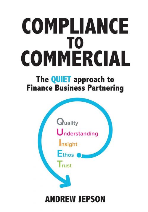 Cover of the book Compliance to Commercial by Andrew Jepson, Publicious Book Publishing