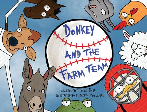Cover of the book Donkey and The Farm Team by Tyler Ross, Gracie Lou, LLC