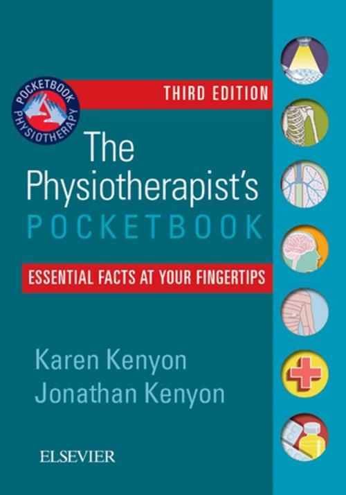 Cover of the book The Physiotherapist's Pocketbook E-Book by Karen Kenyon, MRes, BSc (Hons), BA (Hons), MCSP, Jonathan Kenyon, MSc, PGCert (Independent Prescribing), BSc (Hons), MMACP, MCSP, Elsevier Health Sciences