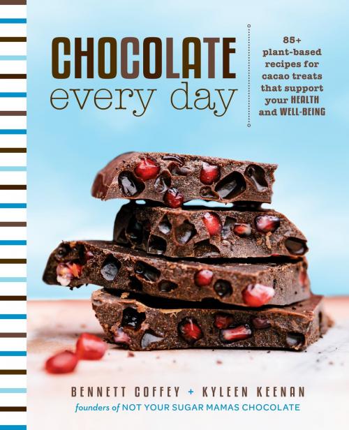 Cover of the book Chocolate Every Day by Bennett Coffey, Kyleen Keenan, Penguin Publishing Group