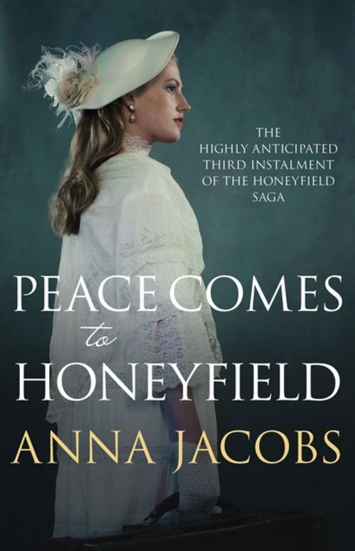 Cover of the book Peace Comes to Honeyfield by Anna Jacobs, Allison & Busby