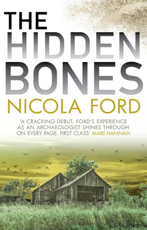 Cover of the book The Hidden Bones by Nicola Ford, Allison & Busby