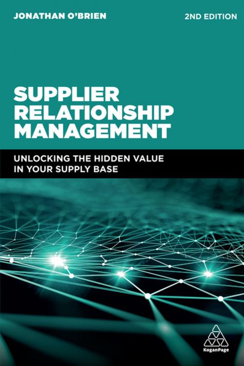 Cover of the book Supplier Relationship Management by Jonathan O'Brien, Kogan Page