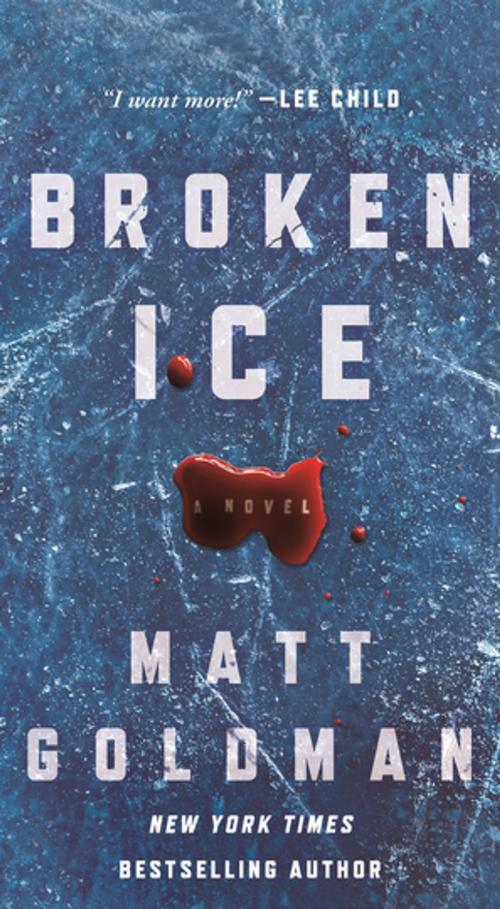 Cover of the book Broken Ice by Matt Goldman, Tom Doherty Associates