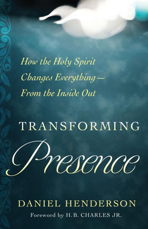 Cover of the book Transforming Presence by Daniel Henderson, Moody Publishers