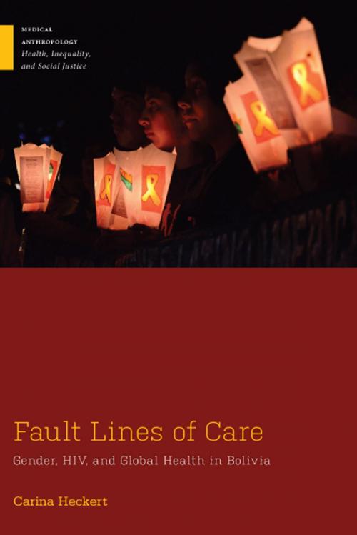 Cover of the book Fault Lines of Care by Carina Heckert, Rutgers University Press