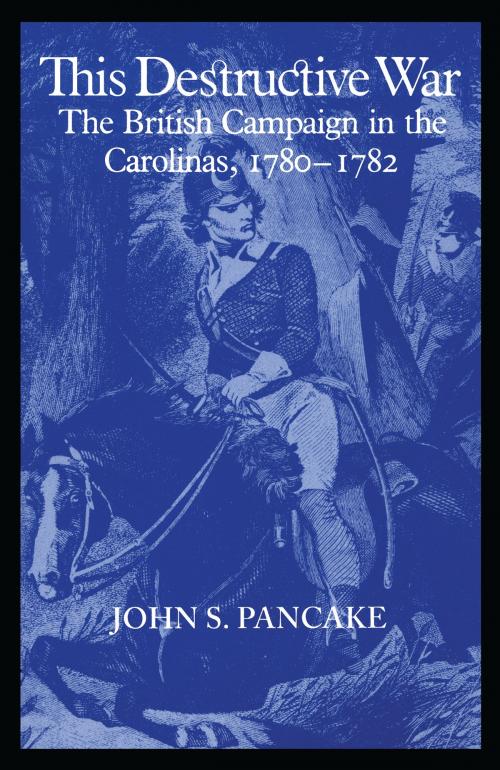 Cover of the book This Destructive War by John S. Pancake, University of Alabama Press