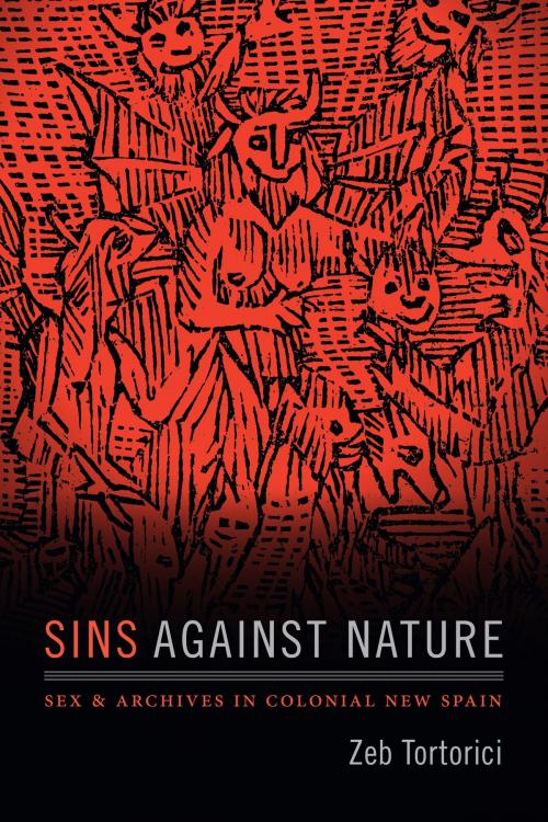 Cover of the book Sins against Nature by Zeb Tortorici, Duke University Press