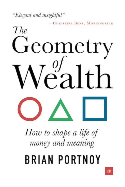 Cover of the book The Geometry of Wealth by Brian Portnoy, Harriman House
