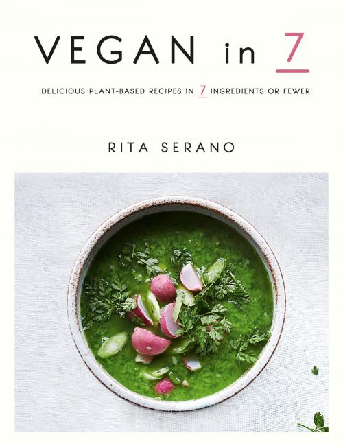 Cover of the book Vegan in 7 by Rita Serano, Octopus Books