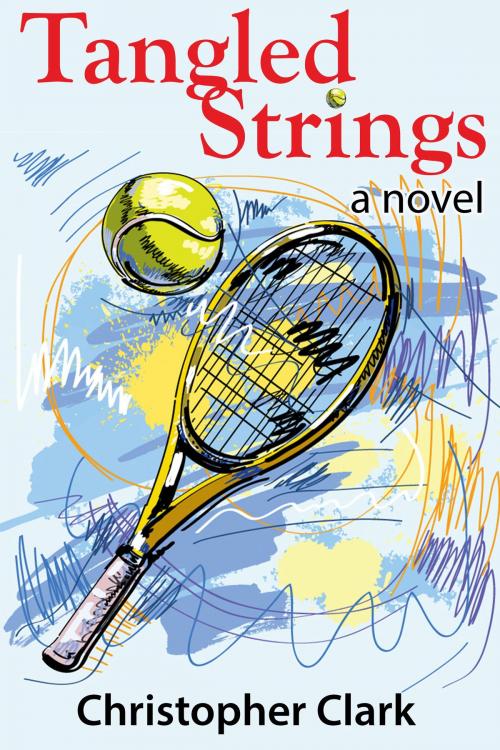Cover of the book Tangled Strings by Christopher Clark, Christopher Clark